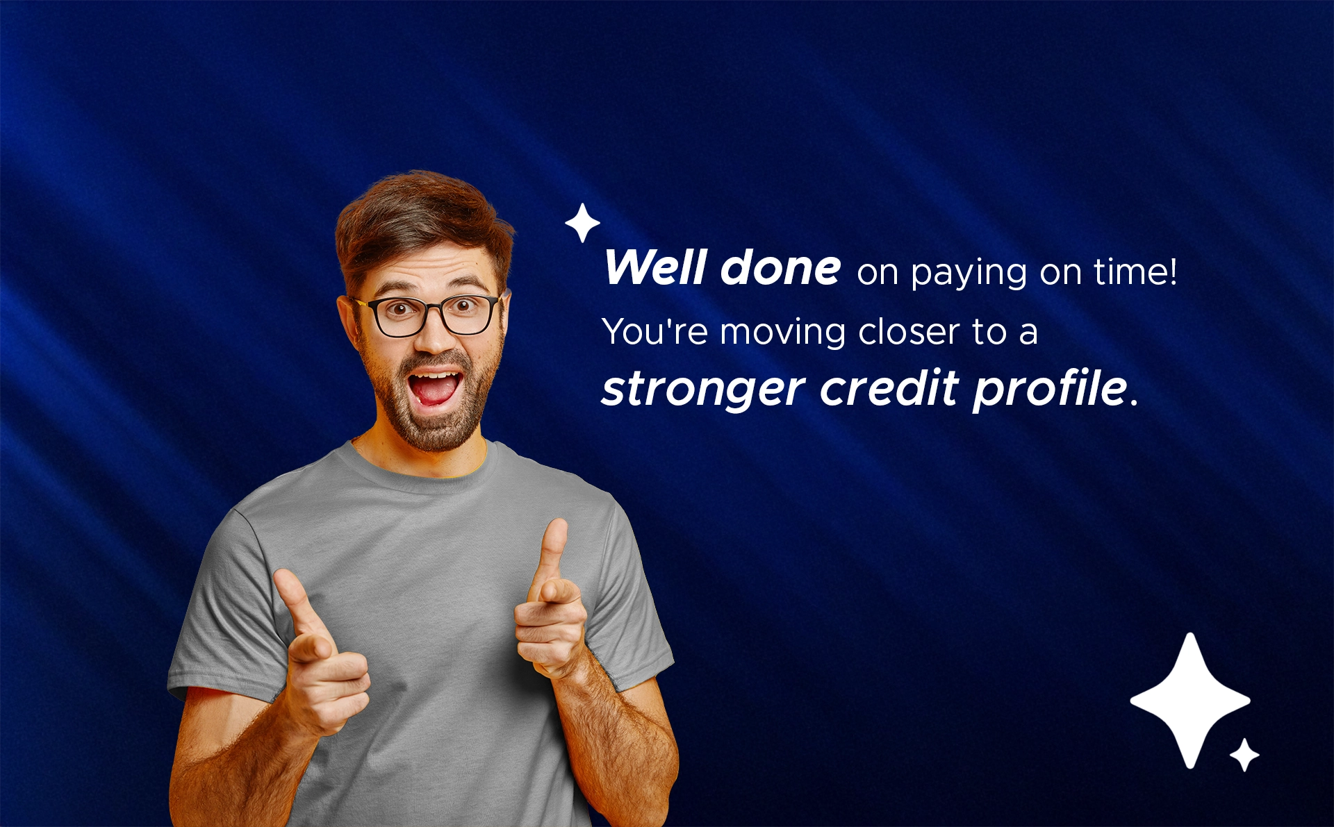 Well done on paying on time! You're moving closer to a stronger credit profile.